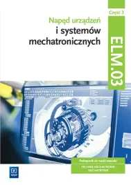 naped-urzadzen-i-systemow-mechatronicznych-cz-3-michal-tokarz-stanislaw-sierny-lukasz-lip