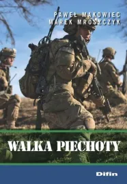 walka-piechoty-marek-mroszczyk-pawel-makowiec
