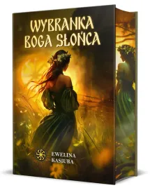 wybranka-boga-slonca-ewelina-kasiuba
