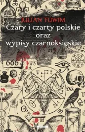 czary-i-czarty-polskie-oraz-wypisy-czarnoksieskie-julian-tuwim