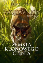 zemsta-klonowego-cienia-erin-hunter