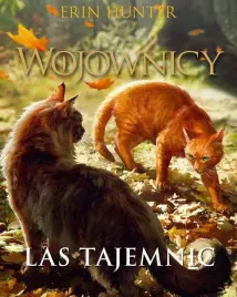 las-tajemnic-wydanie-ilustrowane-erin-hunter