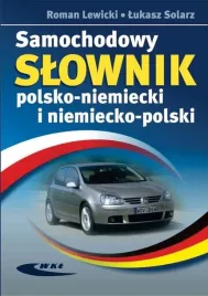 samochodowy-slownik-polsko-niemiecki-i-niemiecko-polski-lukasz-solarz-roman-lewicki