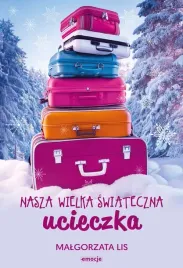 nasza-wielka-swiateczna-ucieczka-malgorzata-lis