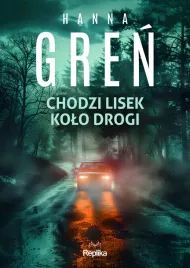 chodzi-lisek-kolo-drogi-smiertelne-wyliczanki-hanna-gren