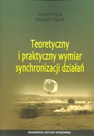 teoretyczny-i-praktyczny-wymiar-synchronizacji-dzialan-krystian-fracik-wojciech-wiecek