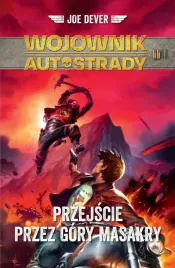 przejscie-przez-gory-masakry-wojownik-autostrady-t-2-joe-dever