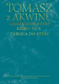 objasnienie-etyki-ksiegi-vix-tablica-do-etyki-sw-tomasz-z-akwinu