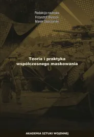 teoria-i-praktyka-wspolczesnego-maskowania-red-nauk-krzysztof-wysocki-red-nauk-marek-depczynski