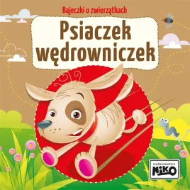 ksiazeczka-bajeczki-o-zwierzatkach-psiaczek-wedrowniczek