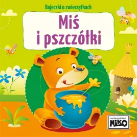 ksiazeczka-bajeczki-o-zwierzatkach-mis-i-pszczolki