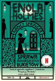 enola-holmes-t-3-sprawa-zlowieszczych-bukietow