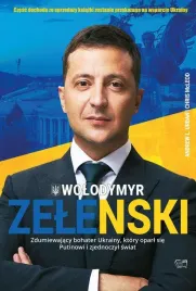 wolodymyr-zelenski-zdumiewajacy-bohater-ukrainy-ktory-oparl-sie-putinowi