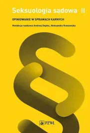 seksuologia-sadowa-tom-2-opiniowanie-w-sprawach-karnych-andrzej-depkoaleksandra-krasowska