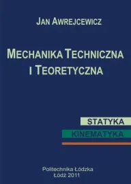 mechanika-techniczna-i-teoretyczna-t-1-statyka-kinematyka