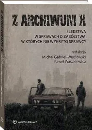 z-archiwum-x-michal-gabriel-weglowski-pawel-waszkiewicz