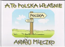 a-to-polska-wlasnie-andrzej-mleczko
