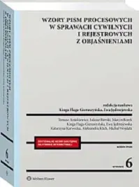 wzory-pism-procesowych-w-sprawach-cywilnych-i-rejestrowych-z-objasnieniami-kinga-flaga-gieruszynska-redaktor-naukowy-ewa