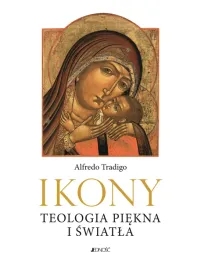 ikony-teologia-piekna-i-swiatla-alfredo-tradigo