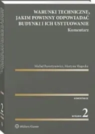 warunki-techniczne-jakim-powinny-odpowiadac-budynki-i-ich-usytuowanie-komentarz-martyna-slugocka-michal-bursztynowicz