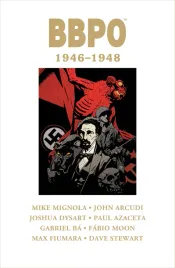 bbpo-1946-1948-fabio-moon-gabriel-ba-john-arcudi-joshua-dystart-max-fiumara-mike-mignola-paul-azaceta-reynol