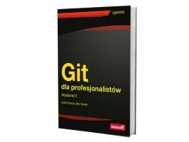git-dla-profesjonalistow-wydanie-ii-ben-straub-scott-chacon