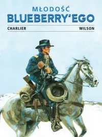 mlodosc-blueberry-ego-tom-2-colin-wilson-francois-corteggiani-jean-michel-charlier