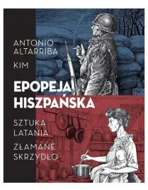 epopeja-hiszpanska-sztuka-latania-zlamane-antonio-altarriba