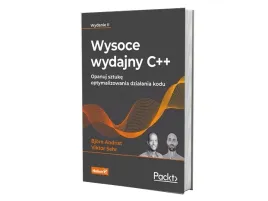 wysoce-wydajny-c-opanuj-sztuk-optymalizowania-dziaania-kodu-wydanie-ii-bjorn-andrist-viktor-sehr