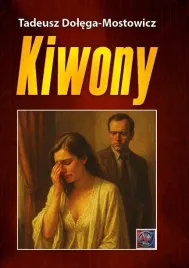kiwony-tadeusz-dolega-mostowicz-powiesc-broszurowa