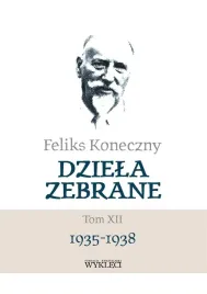 feliks-koneczny-dziela-zebrane-t-xii-feliks-koneczny