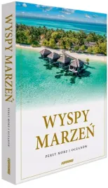 wyspy-marzen-perly-morz-i-oceanow-album-praca-zbiorowa