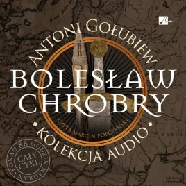 boleslaw-chrobry-kolekcja-audio-audiobook-antoni-golubiew