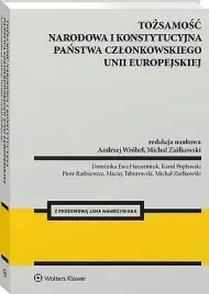 tozsamosc-narodowa-i-konstytucyjna-panstwa-czlonkowskiego-unii-europejskiej-andrzej-wrobelmichal-ziolkowski