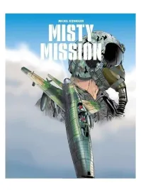 misty-mission-wydanie-zbiorcze-tomy-1-3-michel-koeniguer