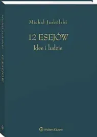 12-esejow-idee-i-ludzie-michal-jaskolski