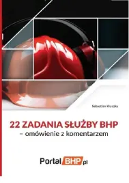 22-zadania-sluzby-bhp-omowienie-z-komentarzem-praca-zbiorowa
