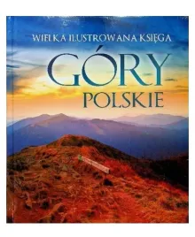wielka-ilustrowana-ksiega-gory-polskie-barbara-zygmanska