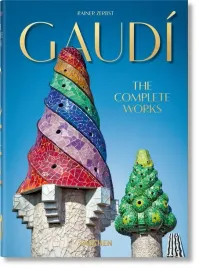 gaudi-the-complete-works-rainer-zerbst