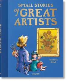 small-stories-of-great-artists-laurence-anholt