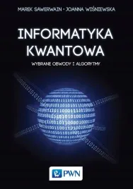informatyka-kwantowa-joanna-wisniewska-marek-sawerwain