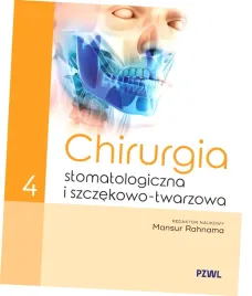 chirurgia-stomatologiczna-i-szczekowo-twarzowa-tom-4-mansur-rahnama