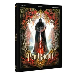 pendragon-tom-1-benoit-dellac-jerome-le-gris-paolo-martinello
