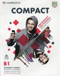 compact-preliminary-for-school-b1-student-s-book-without-answers-with-online-practice-sue-elliottamanda-thomas