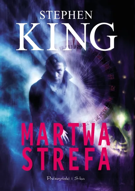 martwa-strefa-stephen-king-wydawnictwo-proszynski-i-s-ka