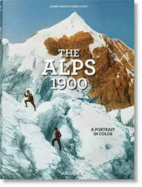 the-alps-1900-a-portrait-in-color-2022-agnes-couzy