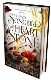 the-songbird-and-the-heart-of-stone-carissa-broadbent