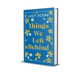 things-we-left-behind-the-sunday-times-bestseller-and-tiktok-sensation-lucys-new-book-story-of-my-life-is-out-now-lucy-score