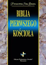 biblia-pierwszego-kosciola-praca-zbiorowa