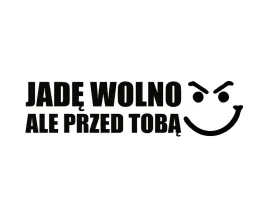 naklejka-jade-wolno-ale-przed-toba